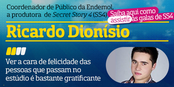 Destaque Secret Story 4 A Entrevista - Ricardo Dionísio