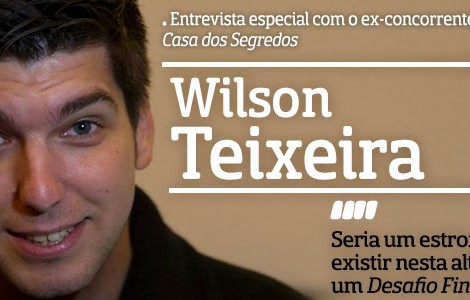 Destaque Wilson A Entrevista - Wilson Teixeira