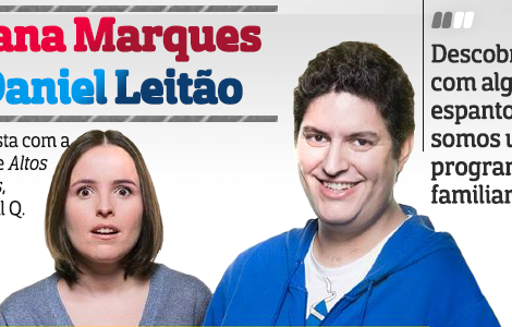 Destaque Daniel Leitão E Joana Marques A Entrevista - Especial «Altos &Amp; Baixos»