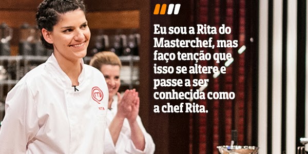 Destaque Rita Masterchef A Entrevista - Rita Elói Neto