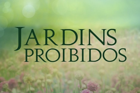 Espalha Factos Jardins Proibidos 1 Gravações De «Jardins Proibidos» Chegaram Ao Fim [Com Imagem]