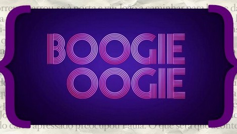 Resumos Boogie Oogie «Boogie Oogie»: Resumo De 20 A 26 De Abril