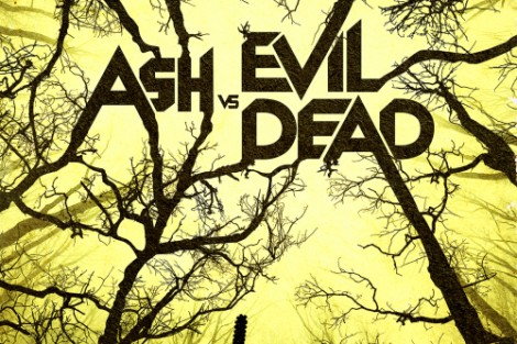 Ash Vs Evil Dead Veja O Primeiro Teaser De «Ash Vs. Evil Dead»