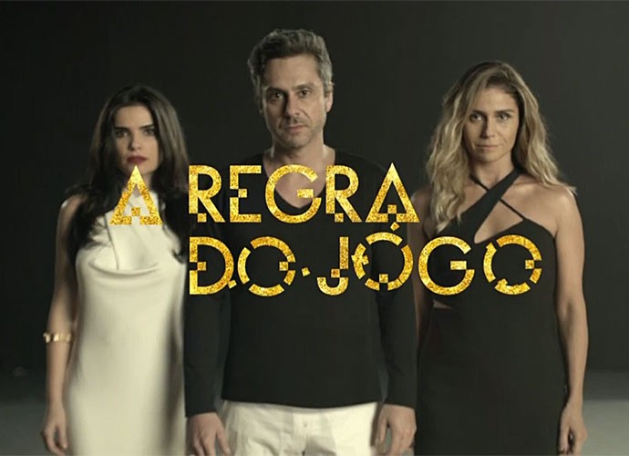 A Regra Do Jogo Globo Reforça Promoção De «A Regra Do Jogo» [Com Vídeos]