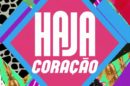 Haja Coraçao «Haja Coração»: Sic Altera Nome Da Nova Novela Brasileira
