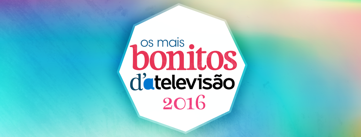 Mais Bonitos Da Tv Os Mais Bonitos D' A Televisão 2016 | Vote Já!