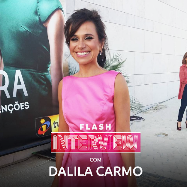Dalila Carmo «Flash Interview» Com Dalila Carmo