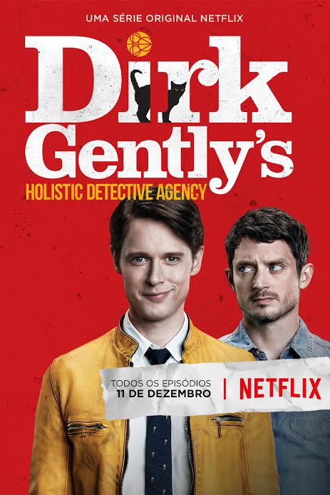 Netflix Dirk Gentlys Holistic Detective Agency «Dirk Gently'S Holistic Detective Agency» Estreia Em Dezembro Na Netflix