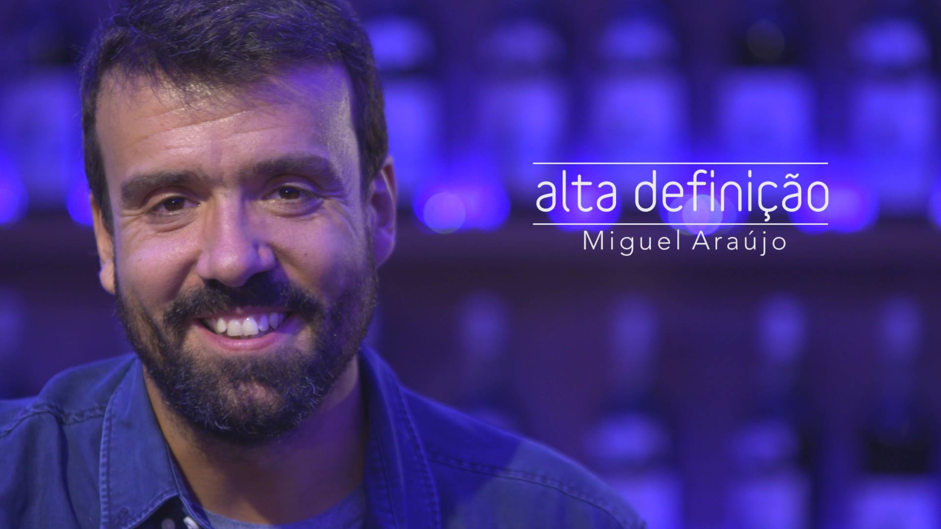 Miguel Araujo «Alta Definição» Recebe Miguel Araújo