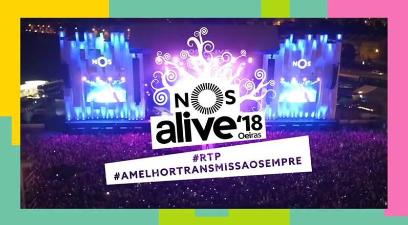 Nos Alive 2018 Rtp Acompanha Em Exclusivo Nos Alive 2018