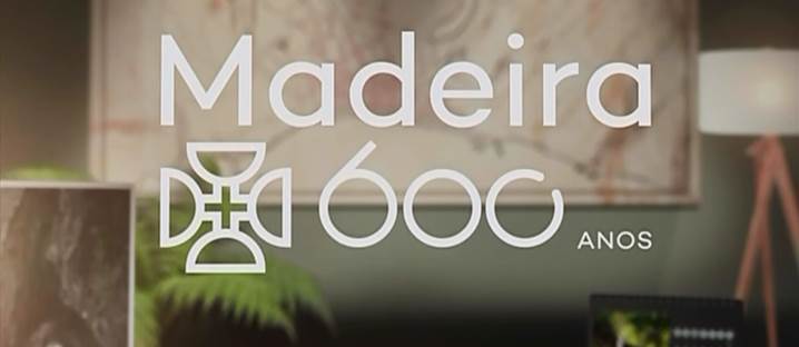 Madeira 600 Anos 600 Anos Madeira. Rtp1 Com Emissão Especial Ao Longo Do Dia