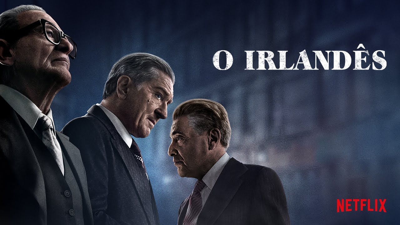 O Irlandês &Quot;O Irlandês&Quot; Chega À Netflix