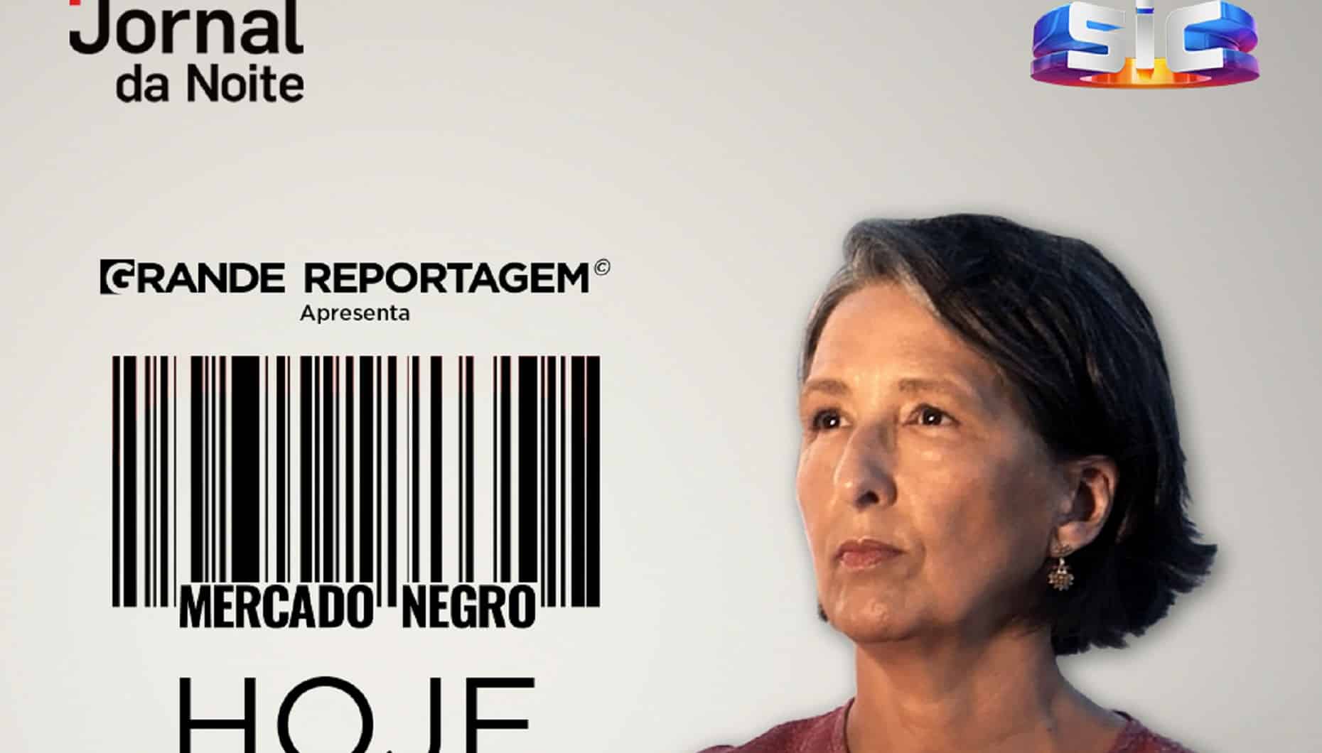 Sic, Grande Reportagem, Sofia Pinto Coelho, Mercado Negro