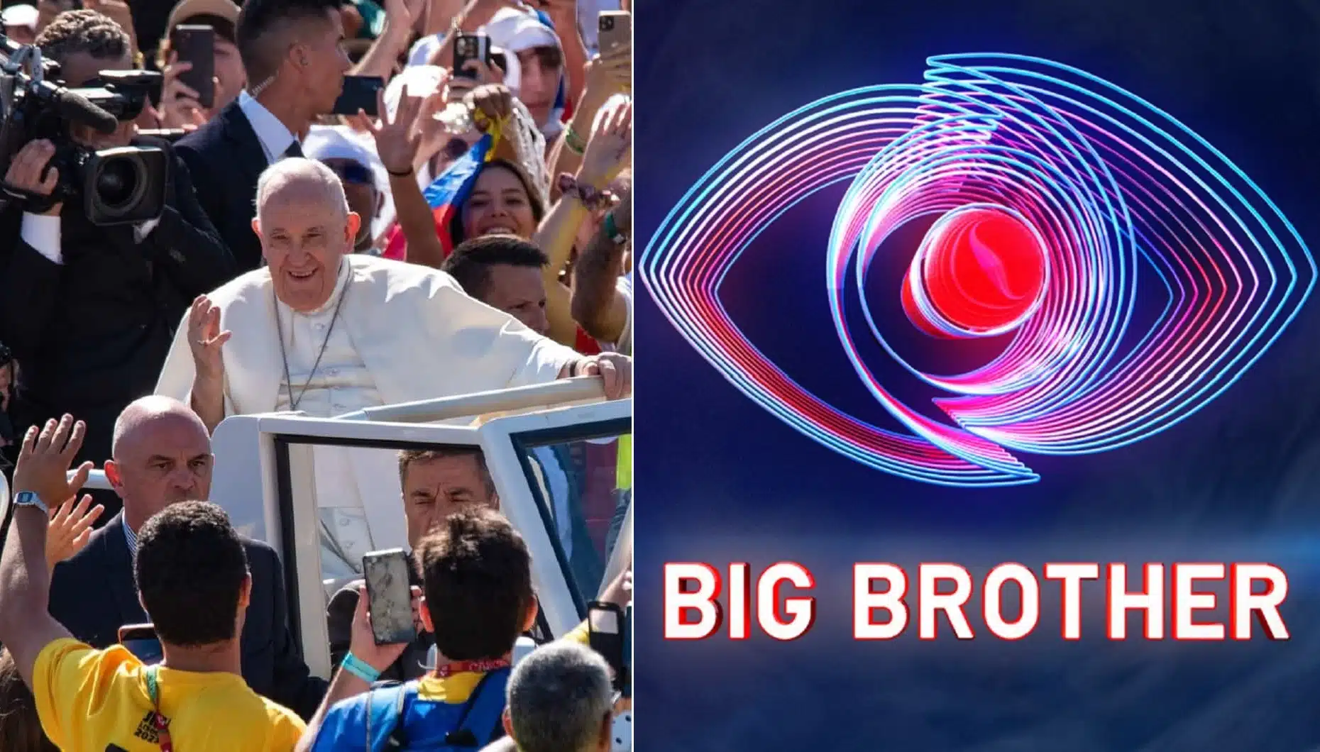 Big Brother, Tvi, Papa Francisco