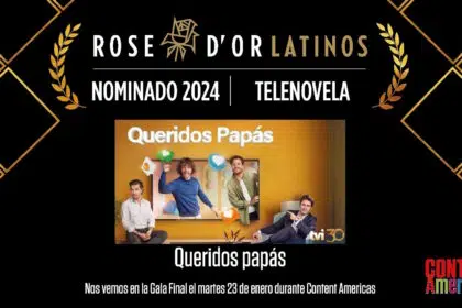 Queridos Papás, Prémios Rose D’or Latinos